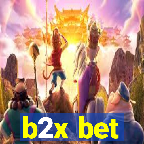 b2x bet